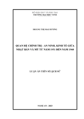 Luận án tiến sĩ quan hệ chính trị an ninh kinh tế giữa nhật bản và mỹ từ năm 1951 đến năm 1960