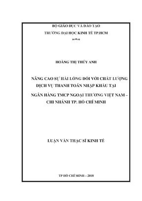 Luận văn thạc sĩ nâng cao sự hài lòng đối với chất lượng dịch vụ thanh toán nhập khẩu tại ngân hàng tmcp ngoại thương việt nam chi nhánh tp hồ chí minh