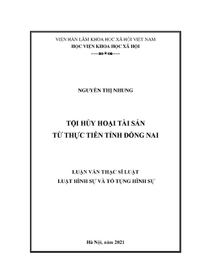 Luận văn thạc sĩ tội hủy hoại tài sản từ thực tiễn tỉnh đồng nai