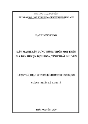 Luận văn thạc sĩ quản lý kinh tế đẩy mạnh xây dựng nông thôn mới trên địa bàn huyện định hóa tỉnh thái nguyên
