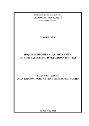 Luận văn thạc sĩ hoạch định chiến lược phát triển trường đại học sao đỏ giai đoạn 2015 2020