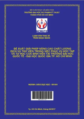 Luận văn thạc sĩ hcmute đề xuất giải pháp nâng cao chất lượng dịch vụ thư viện trong việc phục vụ học tập và tự học của sinh viên trường đại học quốc tế đại học quốc gia tp hồ chí minh