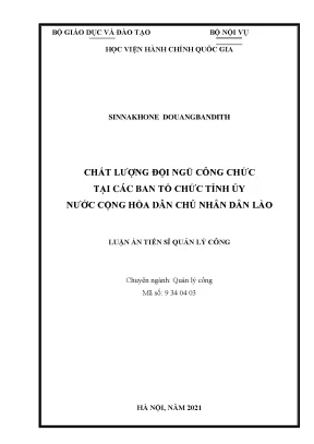 Luận án tiến sĩ chất lượng đội ngũ công chức tại các ban tổ chức tỉnh ủy nước chdcnd lào