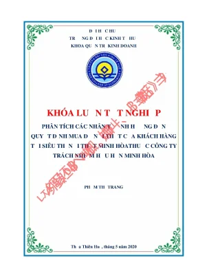 Luận văn tốt nghiệp phân tích các nhân tố ảnh hưởng đến quyết định mua đồ nội thất của khách hàng tại siêu thị nội thất minh hòathuộc công ty trách nhiệm hữu hạn minh hòa