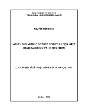 Luận án tiến sĩ nghiên cứu vi động cơ theo nguyên lý điện nhiệt dạng dầm chữ v và hệ điều khiển