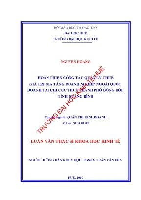Luận văn thạc sĩ hoàn thiện công tác quản lý thuế giá trị gia tăng doanh nghiệp ngoài quốc doanh tại chi cục thuế thành phố đồng hới tỉnh quảng bình min
