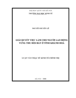 Luận văn thạc sĩ giải quyết việc làm cho người lao động vùng thu hồi đất ở tỉnh khánh hòa