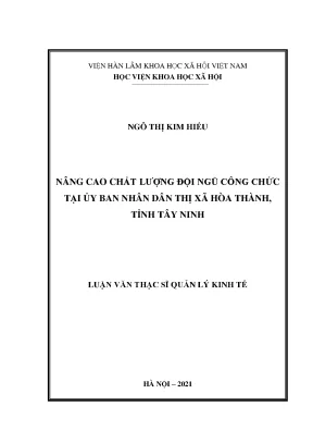 Luận văn thạc sĩ nâng cao chất lượng đội ngũ công chức tại ủy ban nhân dân thị xã hòa thành tỉnh tây ninh