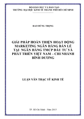 Luận văn thạc sĩ giải pháp hoàn thiện hoạt động marketing ngân hàng bán lẻ tại ngân hàng tmcp đầu tư và phát triển việt nam chi nhánh bình dương