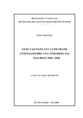 Luận văn thạc sĩ nâng cao năng lực cạnh tranh cụm ngành điều của tỉnh đồng nai giai đoạn 2020 2030