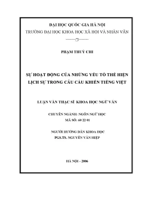 Luận văn thạc sĩ sự hoạt động của những yếu tố thể hiện lịch sự trong câu cầu khiến tiếng việt