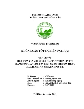 Luận văn tốt nghiệp thực trạng và một số giải pháp phát triển kinh tế trang trại chăn nuôi lợn trên địa bàn thị trấn phong châu huyện phù ninh tỉnh phú thọ