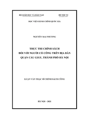 Luận văn thạc sĩ thực thi chính sách đối với người có công trên địa bàn quận cầu giấy thành phố hà nội