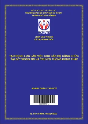 Luận văn thạc sĩ hcmute tạo động lực làm việc cho cán bộ công chức tại sở thông tin và truyền thông đồng tháp
