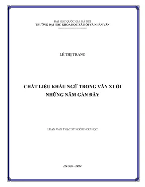 Luận văn thạc sĩ chất liệu khẩu ngữ trong văn xuôi những năm gần đây 60 22 01002