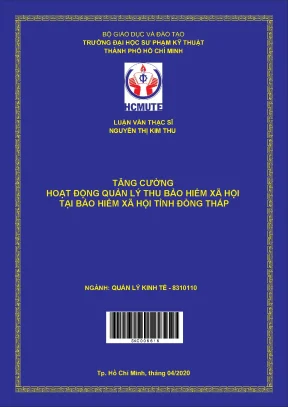 Luận văn thạc sĩ hcmute tăng cường hoạt động quản lý thu bảo hiểm xã hội tại bảo hiểm xã hội tỉnh đồng tháp