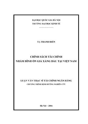 Luận văn thạc sĩ chính sách tài chính nhằm bình ổn giá xăng dầu tại việt nam