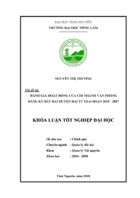 Luận văn tốt nghiệp đánh giá hoạt động của chi nhánh văn phòng đăng ký đất đai huyện đại từ giai đoạn 2015 2017