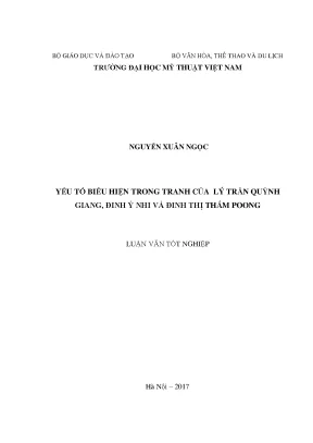 Luận văn thạc sĩ yếu tố biểu hiện trong tranh của lý trần quỳnh giang đinh ý nhi và đinh thị thắm poong