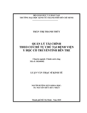 Luận văn thạc sĩ quản lý tài chính theo cơ chế tự chủ tại bệnh viện y học cổ truyền tỉnh bến tre