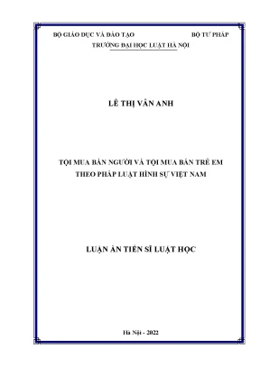 Luận án tiến sĩ tội mua bán người và tội mua bán trẻ em theo pháp luật hình sự việt nam