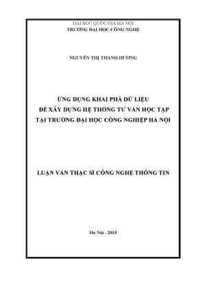 Luận văn thạc sĩ ứng dụng khai phá dữ liệu để xây dựng hệ thống tư vấn học tập tại trường đại học công nghiệp hà nội 04