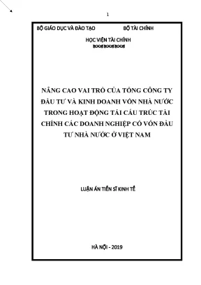 Luận án nâng cao vai trò của tổng công ty đầu tư và kinh doanh vốn nhà nước trong hoạt động tái cấu trúc tài chính các doanh nghiệp có vốn đầu tư nhà nước ở việt nam