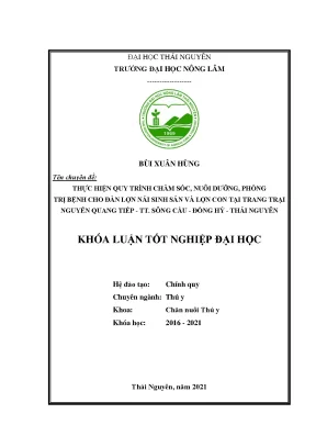 Luận văn tốt nghiệp thực hiện quy trình chăm sóc nuôi dưỡng phòng trị bệnh cho đàn lợn nái sinh sản và lợn con tại trang trại nguyễn quang tiếp thị trấn sông cầu đồng hỷ thái nguyên