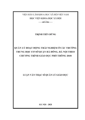 Luận văn thạc sĩ quản lý hoạt động trải nghiệm ở các trường trung học cơ sở quận hà đông hà nội theo chương trình giáo dục phổ thông 2018