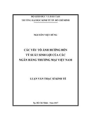 Luận văn thạc sĩ các yếu tố ảnh hưởng đến tỷ suất sinh lợi của các ngân hàng thương mại việt nam
