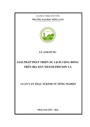 Luận văn thạc sĩ giải pháp phát triển du lịch cộng đồng trên địa bàn thành phố sơn la