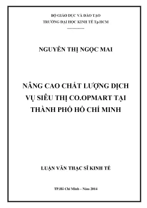 Luận văn thạc sĩ nâng cao chất lượng dịch vụ siêu thị co opmart tại tp hcm