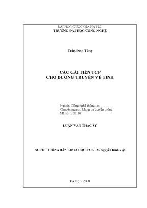 Luận văn thạc sĩ các cải tiến tcp cho đường truyền vệ tinh luận văn ths công nghệ thông tin 1 01 10