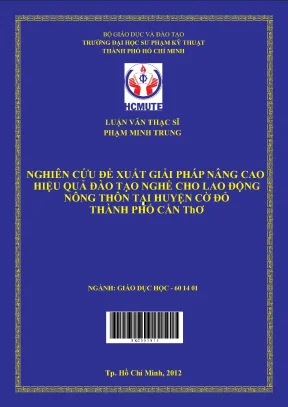 Luận văn thạc sĩ hcmute nghiên cứu đề xuất giải pháp nâng cao hiệu quả đào tạo nghề cho lao động nông thôn tại huyện cờ đỏ thành phố cần giờ