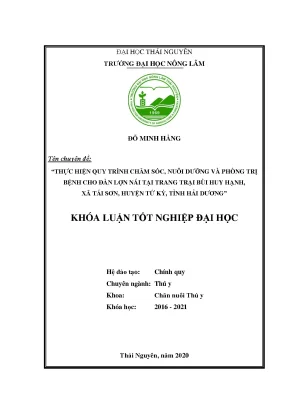 Luận văn tốt nghiệp thực hiện quy trình chăm sóc nuôi dưỡng và phòng trị bệnh cho đàn lợn nái tại trang trại bùi huy hạnh xã tái sơn huyện tứ kỳ tỉnh hải dương
