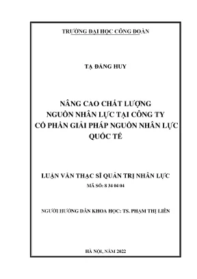 Luận văn thạc sĩ nâng cao chất lượng nguồn nhân lực tại công ty cổ phần giải pháp nguồn nhân lực quốc tế