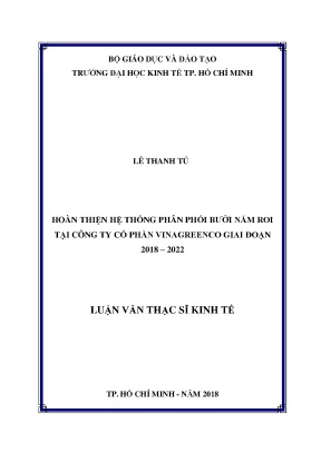 Luận văn thạc sĩ hoàn thiện hệ thống phân phối bưởi năm roi của công ty cổ phần vinagreenco