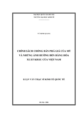 Luận văn thạc sĩ chính sách chống bán phá giá của mỹ và những ảnh hưởng đến hàng hóa xuất khẩu của việt nam