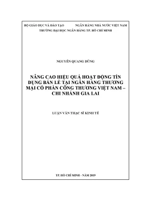 Luận văn thạc sĩ nâng cao hiệu quả hoạt động tín dụng bán lẻ tại ngân hàng thương mại cổ phần công thương việt nam chi nhánh gia lai