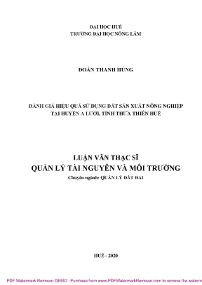 Luận văn thạc sĩ đánh giá hiệu quả sử dụng đất sản xuất nông nghiệp tại huyện a lưới tỉnh thừa thiên huế