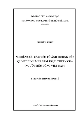 Luận văn thạc sĩ nghiên cứu các yếu tố ảnh hưởng đến quyết định mua sắm trực tuyến của người tiêu dùng việt nam