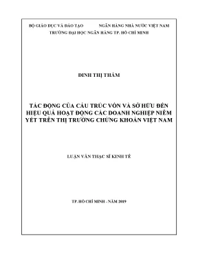 Luận văn thạc sĩ tác động của các cấu trúc vốn và sở hữu đến hiệu quả hoạt các doanh nghiệp niêm yết trên thị trường chứng khoán việt nam