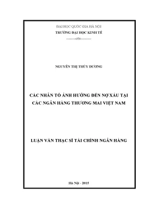 Luận văn thạc sĩ các nhân tố ảnh hưởng đến nợ xấu tại các ngân hàng thương mại việt nam