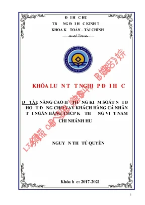 Luận văn tốt nghiệp hoàn thiện hệ thống ksnb hoạt động cho vay khcn tại ngân hàng tmcp kỹ thương việt nam chi nhánh huế