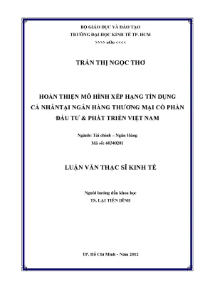 Luận văn thạc sĩ hoàn thiện mô hình xếp hạng tín dụng cá nhân tại ngân hàng thương mại cổ phần đầu tư phát triển việt nam