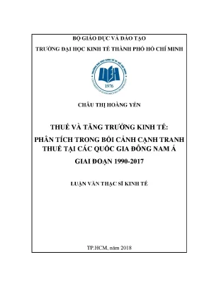 Luận văn thạc sĩ thuế và tăng trưởng kinh tế phân tích trong bối cảnh cạnh tranh thuế tại các quốc gia đông nam á giai đoạn 1990 2017