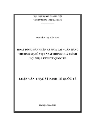 Luận văn thạc sĩ hoạt động sáp nhập và mua lại ngân hàng thương mại ở việt nam trong quá trình hội nhập kinh tế quốc tế