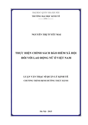 Luận văn thạc sĩ thực hiện chính sách bảo hiểm xã hội đối với lao động nữ ở việt nam
