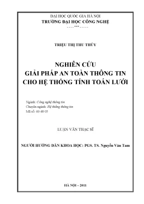 Luận văn thạc sĩ nghiên cứu giải pháp an toàn thông tin cho hệ thống tính toán lưới luận văn ths công nghệ thông tin 60 48 05