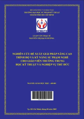 Luận văn thạc sĩ hcmute nghiên cứu đề xuất giải pháp nâng cao trình độ và kỹ năng sư phạm nghề cho giáo viên trường trung học kỹ thuật và nghiệp vụ thủ đức